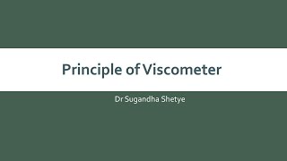 Principle of Viscometry  Introduction [upl. by Einnaf]