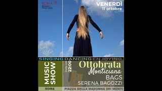 11 ottobre 2024  Ottobrata Monticiana BAGS Serena Bagozzi [upl. by Glimp]