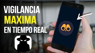 La Mejor App Para VIGILAR un Celular En Tiempo Real [upl. by Jaquelin]