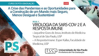 Aula 2  Virologia da SarsCov2 e a Resposta Imune [upl. by Bringhurst]