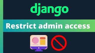 Hide the Django admin from unauthorised users [upl. by Attenaj]