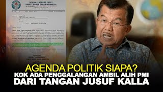 AGENDA POLITIK SIAPA KOK ADA PENGGALANGAN AMBIL ALIH PMI DARI TANGAN JUSUF KALLA [upl. by Emelen]