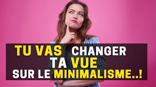 Un Guide Sur le Minimalisme Mode De Vie  45 avantages quil faut connaître [upl. by Balkin]