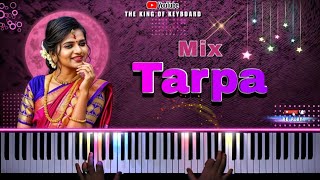 CHALAG SONU TARPA NACHAYA MIX💫💃🕺🥰🤩  💯 😍🙂😉🎹  PIANO TARPA  GAVTHI  TARPA [upl. by Eixor481]