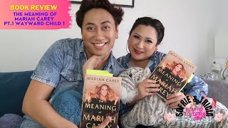 Book Review The Meaning of Mariah Carey Pt1 Wayward Child 1 [upl. by Aryamoy613]