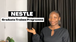 Nestle Graduate Trainee Programme [upl. by Kowalski995]