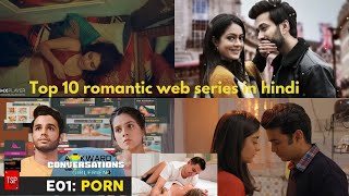 Top 10 Romantic Web Series in Hindi 2022  Best Indian Romantic Web Series in Hindi series [upl. by Jewett527]