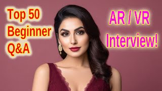 50 Beginner Level ARVR Interview Questions amp Answers  Master Your Next Job Interview [upl. by Judi]