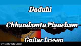 Daduhi  Chhandamtu Piancham Guitar LessonPerhdan [upl. by Anaimad606]