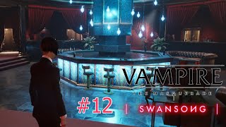 Vampire the Masquerade  Swansong PLAYTHROUGH NO COMMENTARY PART 12  At the Red Salon [upl. by Ennaeerb]