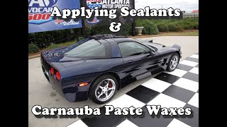 Applying Sealants amp Carnauba Paste Waxes [upl. by Pammi171]