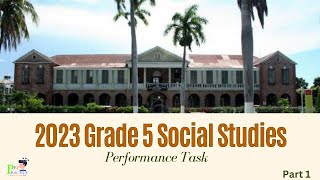 2023 Grade 5 Social Studies Performance Task Part 1 [upl. by Anurb]