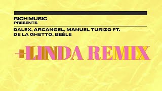 Linda Remix  Dalex ArcÃ¡ngel Manuel Turizo De La Ghetto BeÃ©le Lyric VideoLetra [upl. by Acitel]