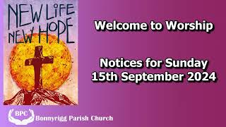 Notices for Bonnyrigg Parish Church 15th Sep 2024 [upl. by Igig428]