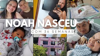 Nascimento do Noah com 36 semanas na Maternidade Escola da UFRJ [upl. by Leland]