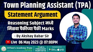 TPA EXAM 2023  Reasoning  Statement Argument  By Akshay Babar Sir [upl. by Edlitam]