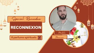 Spécial RAMADAN  8 parfums spirituels [upl. by Meras]