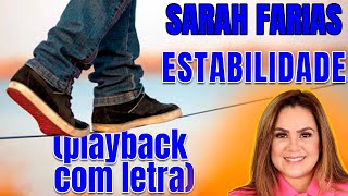 Sarah Farias  Estabilidade playback com letra louvor gospel adoração [upl. by Aekan429]