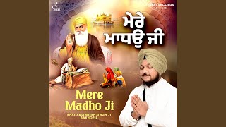 Mere Madho Ji [upl. by Legim]