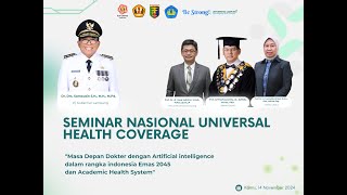 Seminar Nasional Universal Health Coverage [upl. by Eicnahc]