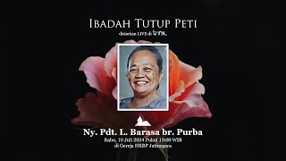 Paborhaton tu Udean Ibadah Tutup Peti Ny Pdt L Barasabr Purba  Live Streaming [upl. by Evangeline]