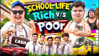 SCHOOL LIFE  RICH VS POOR  Kaptain Kunwar [upl. by Blackwell140]