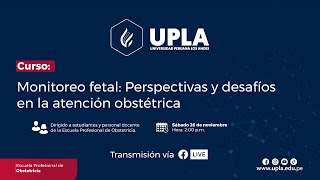 Curso quotMonitoreo fetal Perspectivas y desafíos en la atención obstétricaquot [upl. by Schwinn]