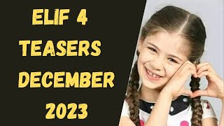 Elif 4 Teasers December 2023 [upl. by Wiggins944]