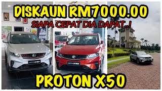 DISKAUN RM7000 PROTON X50 FLAGSHIP PREMIUM EXECUTIVE DAN STANDARD [upl. by Hyacinthie]