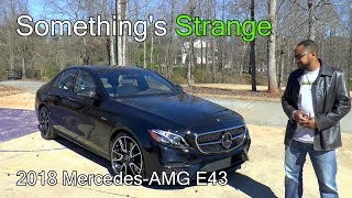 2018 Mercedes AMG E43 Sedan  Somethings Strange [upl. by Tatiana944]