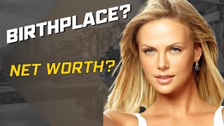 Charlize Therons SHOCKING Net Worth and Birthplace Revealed [upl. by Xantha]