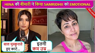 Yeh Rishta Actress Samridhii Shukla Reacts On Hinas Breast Cancer Diagnosis Says  Vo Fighter [upl. by Airrat6]