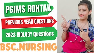 PGIMS Rohtak BSCNURSING 2024Biology 2023 questions pgimsrohtakbscnursing bscnursing nurshing [upl. by Joella]