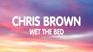 Chris Brown  Wet The Bed Lyrics ft Ludacris [upl. by Seyer854]