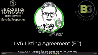 Las Vegas Realtors LVR Listing Agreement ER Explained [upl. by Assiral]