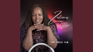 Ewe Nkosi Yami [upl. by Eicaj583]