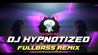 DJ HYPNOTIZED AKON FULLBASS REMIX FLLBSS HB [upl. by Moll]