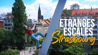 Etrange Escale à Strasbourg [upl. by Ainala]