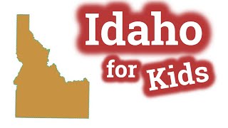 Idaho for Kids  US States Learning Video [upl. by Parsifal107]