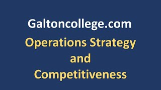 Operations Strategy and Competitiveness [upl. by Laks683]