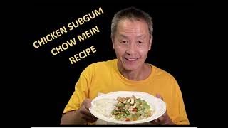 CHICKEN SUBGUM CHOW MEIN Lockdown Cooking Series Video 36 [upl. by Eiralam513]