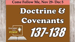 Doctrine and Covenants 137138 Come Follow Me Nov 29Dec 5 [upl. by Ylahtan640]