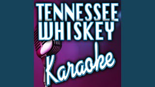 Tennessee Whiskey Karaoke [upl. by Thisbe]