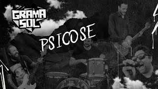 Grama Sol  Psicose Clipe Oficial [upl. by Kelleher]