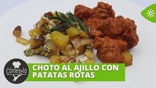 Cómetelo  Choto al ajillo con patatas rotas [upl. by Silrac]