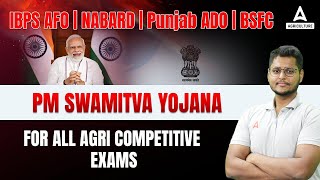 PM Swamitva Yojana Kya Hai  IBPS AFO  NABARD  Punjab ADO  BSFC [upl. by Svirad]