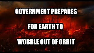 GOVERNMENT PREPARES FOR EARTH TO WOBBLE OUT OF ORBIT POLE SHIFT MIKE FROM AROUND THE WORLD AUG 16 [upl. by Oshinski]