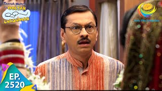 Taarak Mehta Ka Ooltah Chashmah  Episode 2520  Full Episode [upl. by Canotas]