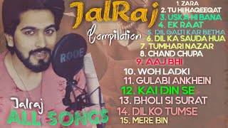 JALRAJ ALL SONGS  JalRaj ALL SONG   Jalraj JUKEBOX  Jalraj Song Compilation  Jalraj [upl. by Roban]