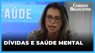 DINHEIRO E SAÃšDE MENTAL QUAIS SÃƒO OS IMPACTOS DO ENDIVIDAMENTO CB SAÃšDE [upl. by Pierpont934]